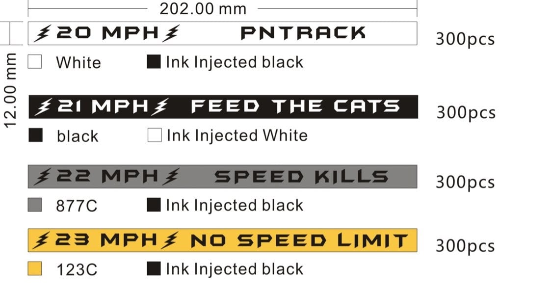 wristband design examples 20 MPH, PNTRACK, 21 MPH, FEED THE CATS, 22 MPH, SPEED KILLS, 23 MPH, NO SPEED LIMIT